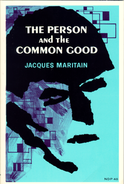 maritain the person and the common good