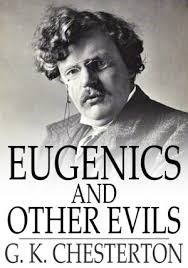 chesterton-eugenics-and-other-evils