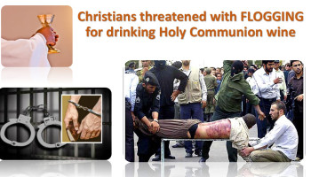 iran-christians-threatened-with-flogging-for-drinking-holy-communion